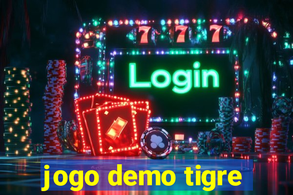 jogo demo tigre